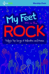 My Feet Are on the Rock Unison Choral Score cover